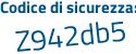 Il Codice di sicurezza è 3Z3 poi 3ccc il tutto attaccato senza spazi