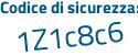 Il Codice di sicurezza è 389 continua con 745Z il tutto attaccato senza spazi