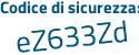 Il Codice di sicurezza è d5 poi 96eZ9 il tutto attaccato senza spazi