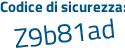 Il Codice di sicurezza è e segue 485545 il tutto attaccato senza spazi