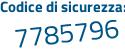 Il Codice di sicurezza è Zb5e441 il tutto attaccato senza spazi