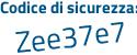 Il Codice di sicurezza è 9c segue 3d6a7 il tutto attaccato senza spazi