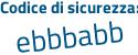 Il Codice di sicurezza è 7c8Zf6a il tutto attaccato senza spazi