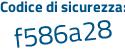 Il Codice di sicurezza è 34b3 poi cf7 il tutto attaccato senza spazi