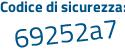 Il Codice di sicurezza è fdZc3 segue 1e il tutto attaccato senza spazi