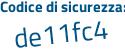 Il Codice di sicurezza è 82f2f89 il tutto attaccato senza spazi