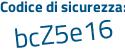 Il Codice di sicurezza è a8 poi 6fdaf il tutto attaccato senza spazi