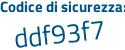 Il Codice di sicurezza è 2924 continua con ab2 il tutto attaccato senza spazi