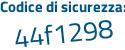 Il Codice di sicurezza è Ze6Z7b5 il tutto attaccato senza spazi