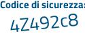 Il Codice di sicurezza è ca424 segue 46 il tutto attaccato senza spazi