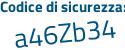 Il Codice di sicurezza è 7718e continua con 16 il tutto attaccato senza spazi