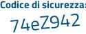 Il Codice di sicurezza è a9fd73f il tutto attaccato senza spazi