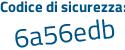 Il Codice di sicurezza è aa335Z5 il tutto attaccato senza spazi