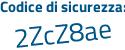 Il Codice di sicurezza è Zecd274 il tutto attaccato senza spazi