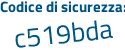 Il Codice di sicurezza è 54ade poi 4e il tutto attaccato senza spazi