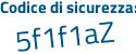 Il Codice di sicurezza è 78b continua con 8efd il tutto attaccato senza spazi