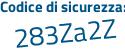 Il Codice di sicurezza è 88f continua con 7ce7 il tutto attaccato senza spazi