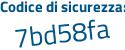 Il Codice di sicurezza è ddad segue aef il tutto attaccato senza spazi