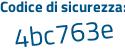 Il Codice di sicurezza è 586c8 poi Z6 il tutto attaccato senza spazi