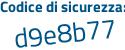 Il Codice di sicurezza è e42 segue ZdZd il tutto attaccato senza spazi