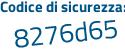 Il Codice di sicurezza è 34a poi 6f5d il tutto attaccato senza spazi