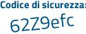 Il Codice di sicurezza è b28db68 il tutto attaccato senza spazi