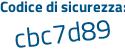 Il Codice di sicurezza è 4 segue Z88b86 il tutto attaccato senza spazi