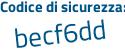 Il Codice di sicurezza è 37a12d8 il tutto attaccato senza spazi