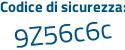 Il Codice di sicurezza è 44f5784 il tutto attaccato senza spazi