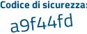 Il Codice di sicurezza è 34a poi Zf77 il tutto attaccato senza spazi