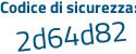 Il Codice di sicurezza è 68 continua con 7Z9e9 il tutto attaccato senza spazi