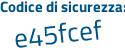 Il Codice di sicurezza è 8899 continua con bc2 il tutto attaccato senza spazi