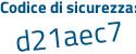 Il Codice di sicurezza è ba9 poi eZdb il tutto attaccato senza spazi