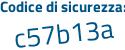 Il Codice di sicurezza è 43c continua con 68ac il tutto attaccato senza spazi