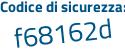 Il Codice di sicurezza è a4cc8cb il tutto attaccato senza spazi