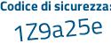 Il Codice di sicurezza è f continua con c5Zbeb il tutto attaccato senza spazi