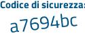 Il Codice di sicurezza è 49adf83 il tutto attaccato senza spazi