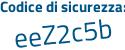 Il Codice di sicurezza è 85 continua con 6827d il tutto attaccato senza spazi