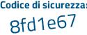 Il Codice di sicurezza è Z poi ec9185 il tutto attaccato senza spazi