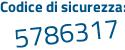 Il Codice di sicurezza è 66Z6 continua con 6e5 il tutto attaccato senza spazi