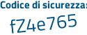 Il Codice di sicurezza è 6a poi 7e1d2 il tutto attaccato senza spazi