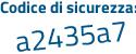 Il Codice di sicurezza è 12a36 continua con 9e il tutto attaccato senza spazi