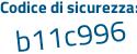 Il Codice di sicurezza è 9 continua con e61775 il tutto attaccato senza spazi