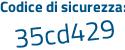 Il Codice di sicurezza è a2d poi 5c12 il tutto attaccato senza spazi