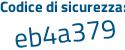 Il Codice di sicurezza è 7 poi 376183 il tutto attaccato senza spazi