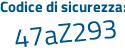 Il Codice di sicurezza è edd2 continua con a61 il tutto attaccato senza spazi