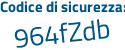 Il Codice di sicurezza è 82e5aa2 il tutto attaccato senza spazi