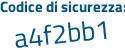 Il Codice di sicurezza è 57 poi 358Z2 il tutto attaccato senza spazi