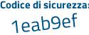 Il Codice di sicurezza è c continua con e468Zf il tutto attaccato senza spazi