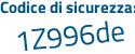 Il Codice di sicurezza è cf57 continua con b83 il tutto attaccato senza spazi